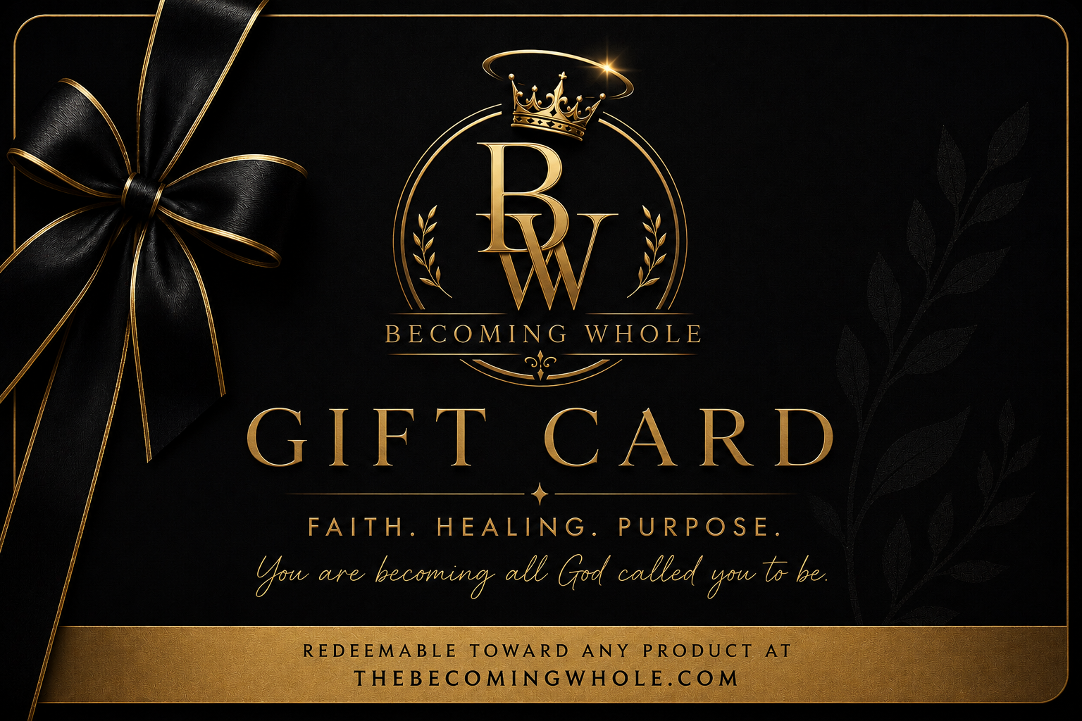 Becoming Whole Gift Card